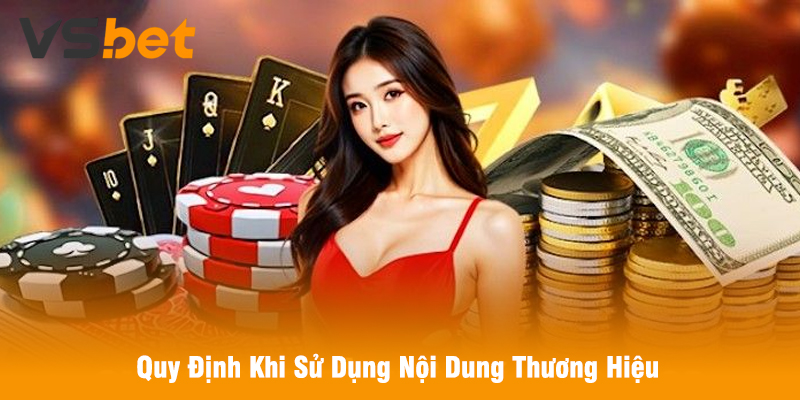 Quy Định Khi Sử Dụng Nội Dung Thương Hiệu