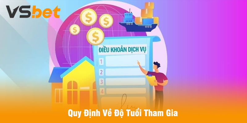 Quy Định Về Độ Tuổi Tham Gia