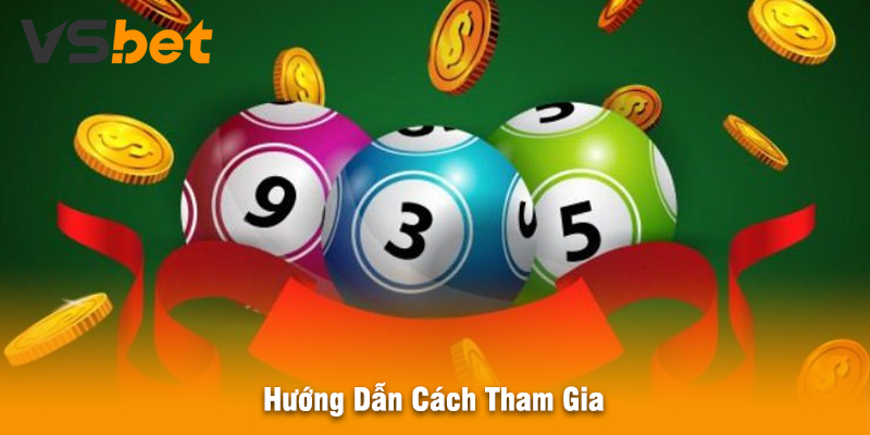 Hướng Dẫn Cách Tham Gia
